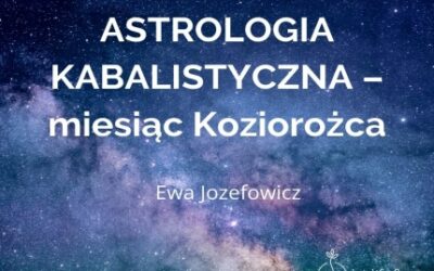 Astrologia kabalistyczna – miesiąc Koziorożca